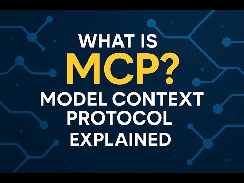 What Is MCP? The Model Context Protocol Explained (Beginner Friendly)