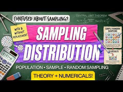 Sampling Distribution | Population, Sample, With & Without Replacement + Numericals