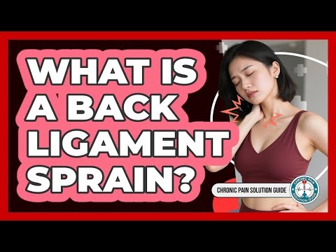What Is A Back Ligament Sprain?