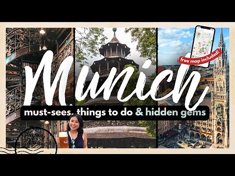 BEST THINGS TO DO IN MUNICH FOR FIRST TIMERS W/ MAP | 20+ Must-Dos, Hidden Gems & More!