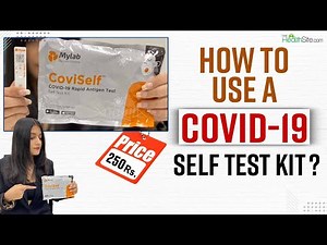 Covid-19: How to Use a Covid-19 Self Test Kit | Rapid Antigen Test