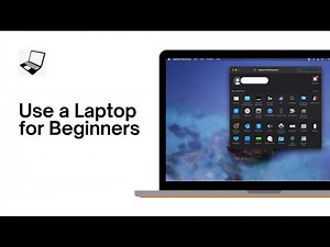How to Use a Laptop for Beginners