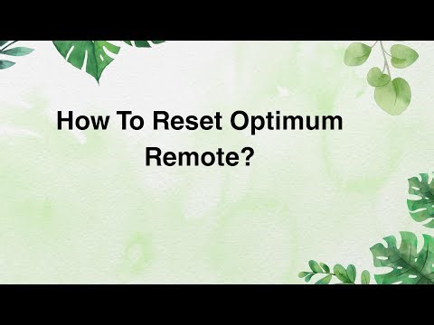 How To Reset Optimum Remote?