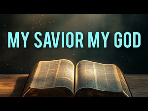 My Savior My God ( with Lyrics) Aaron Shust