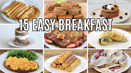 15 Breakfast Recipes That Are Easy, Healthy & Delicious