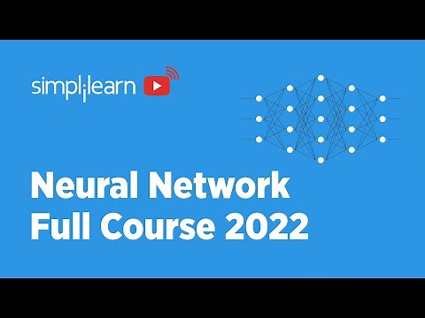 Neural Network Full Course | Neural Network Tutorial For Beginners | Neural Network | Simplilearn