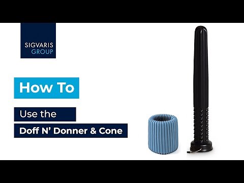 How To Use the Doff N' Donner & Cone