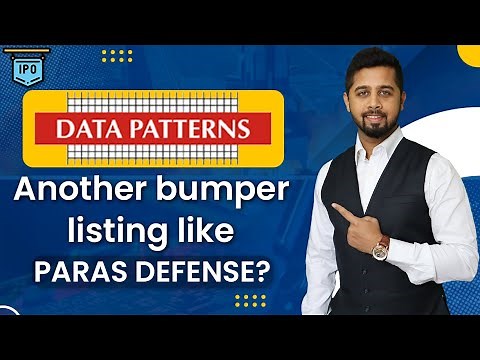 Data Patterns IPO review | Another bumper listing like Paras Defense?