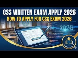 CSS Written Exam Apply 2026 | How to apply for css exam 2026 | Education Forum Pak