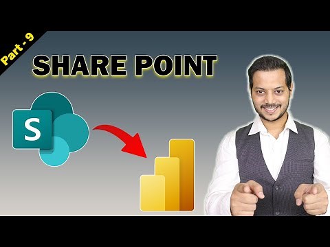 Part 9 - Power BI & SharePoint Integration | How to connect Share Point with Power BI
