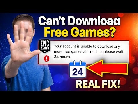 Epic Games Free Game Not Downloading? 24 Hours Error Fix (Real Solution 2025)