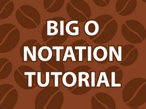 Big O Notations