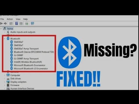 Fix Bluetooth Not Showing In Device Manager On Windows 11 & 10 - Get Missing BT