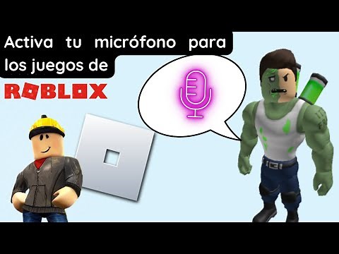 Cómo utilizar el micrófono en los juegos de Roblox