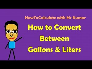 How to Convert Gallons and Liters