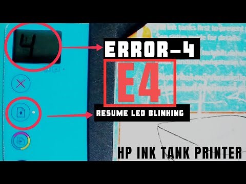 hp ink tank printer error| Error 4 | E4 solved| 2020