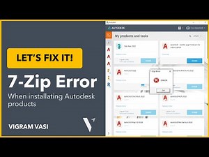 7 Zip Error When installing Autodesk | Vigram Vasi