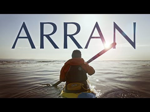 Arran: A Sea Kayaking Adventure in Western Scotland