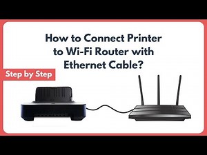 Connect Your Printer to a Wi-Fi Router with an Ethernet Cable | Connect Printer to Router