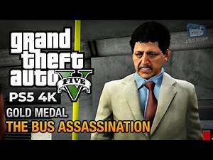 GTA 5 PS5 - Mission #75 - The Bus Assassination [Gold Medal Guide - 4K 60fps]