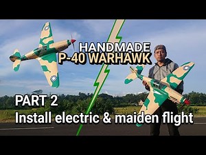 DIY P-40 Warhawk rc plane [part 2]