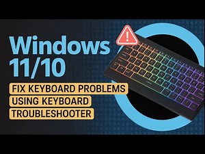 Fix Keyboard Problems Using Keyboard Troubleshooter in Windows 11/10 [Step-by-Step Guide]