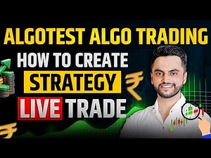 Algotest Algo Trading | How to Create Strategy & Live Trade | Live Algo Trading
