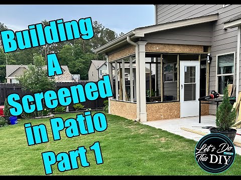 Building A Screened In Back Patio Part 1