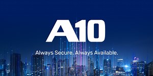 Why Choose A10 Networks - About Us | A10 Networks
