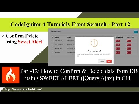 CodeIgniter4 - Part-12: How to Confirm & Delete data using Sweet Alert in jQuery Ajax codeigniter 4