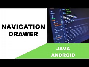ANDROID - NAVIGATION DRAWER TUTORIAL IN JAVA
