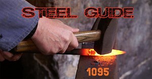 How Good is 1095 Steel? - KnifeUp