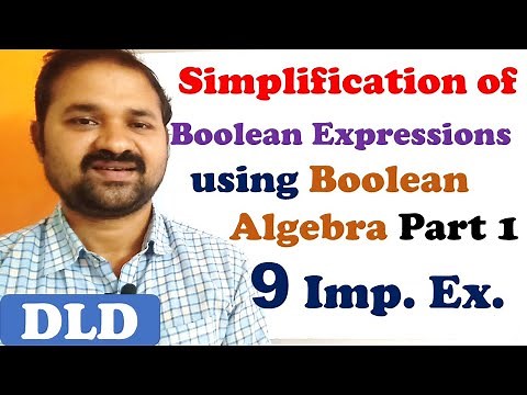 Simplification of Boolean Expressions using Boolean Algebra rules Part 1 || DLD || STLD || CO || CA