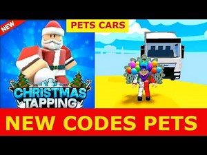 * NEW CODES PETS * PETS CARS! [ FREE TRUCK ] Christmas Tapping ROBLOX