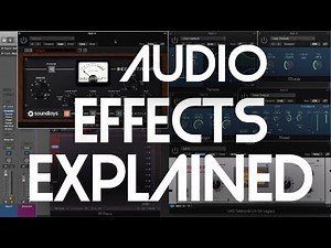 Audio Effects Explained for Beginners