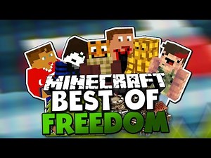 BEST OF MINECRAFT FREEDOM