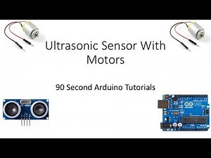 Arduino Ultrasonic Sensor Motor Control