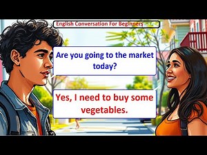 Learn English Through Real Conversations: 100+ Market Dialogues for Beginners | Speaking Practice