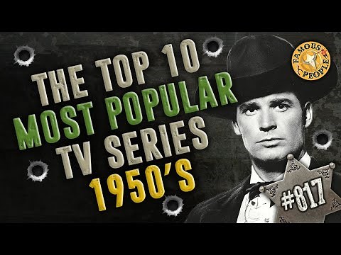 The Top 10 Most Popular TV Series 1950's