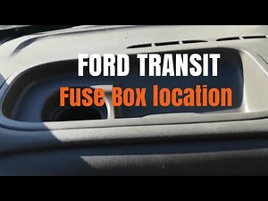 FORD TRANSIT FUSE BOX ACCESS
