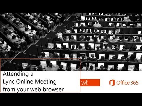 Attend a Lync Online Meeting from your web browser