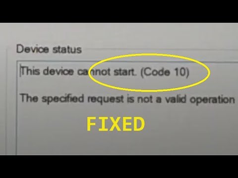 This device cannot start code 10 error, Fixed