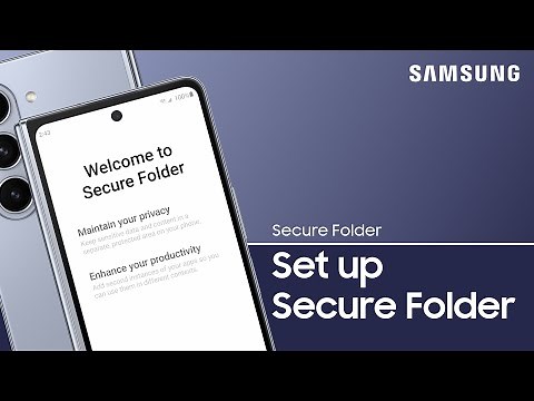 Set up Secure Folder to protect your apps and files | Samsung US