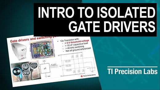 Precision labs series: Isolated gate drivers | TI.com