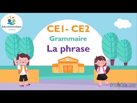 la phrase CE1 - CE2 : grammaire