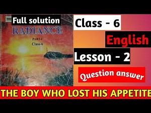 Class 6 English lesson 2 question answer class 6 English chapter 2 question answer solution