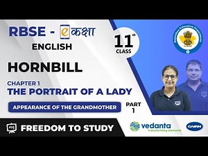 RBSE | Class - 11th | English | Hornbill | The Portrait Of A Lady | Appearance Of The Grandmother
