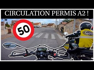 LA CIRCULATION PERMIS MOTO A2 !