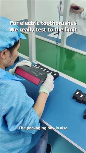 For our electric toothbrushes, we really test to the limit.