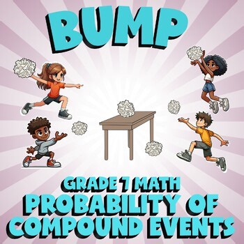 Probability of Compound Events BUMP Math Game - No Prep Grade 7 Review